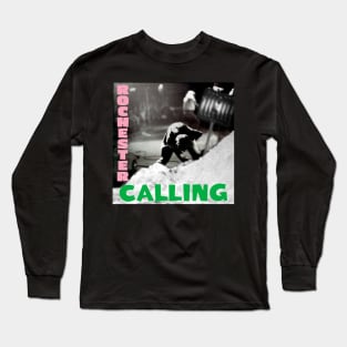 Rochester Calling Long Sleeve T-Shirt